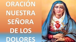 ▶ POWERFUL PRAYER TO OUR LADY OF SORROWS - PRAYER AND PEACE