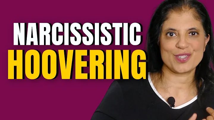 What is "hoovering"? (Glossary of Narcissistic Rel...