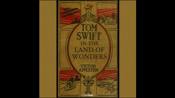 Tom Swift in the Land of Wonders - Victor Appleton