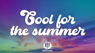 Demi Lovato - Cool for the Summer (Lyrics)