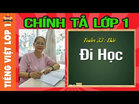Video Tiếng việt lớp 1 - Chính tả lớp 1 - Cô đọc bé viết... - youtube