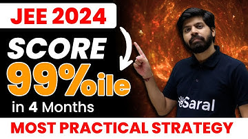 JEE 2024: 99 Percentile in 4 Months | JEE Main 2024 Complete Roadmap | IIT Motivation | eSaral