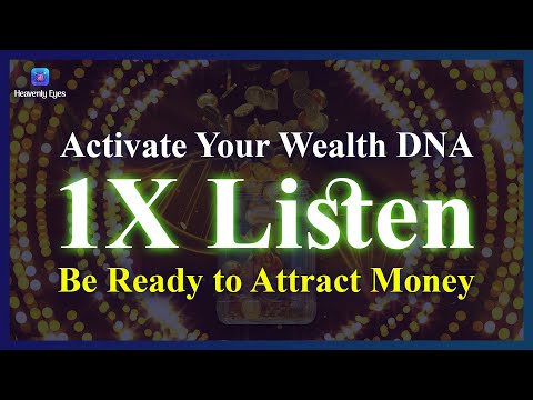 Activate Your Wealth DNA ? Attract Money to you Effortlessly ? Law of Attraction