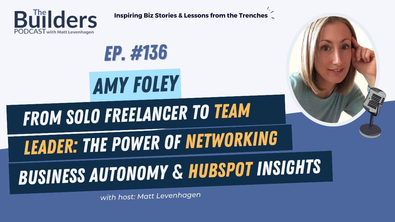 Solo Freelancer to Teams: Networking, Business Autonomy & HubSpot - Amy ...