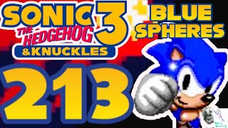 Level 213 | Sonic 3 & Knuckles | Blue Spheres | Perfect