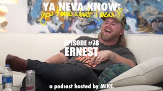 YNK Podcast #78 - Ernest