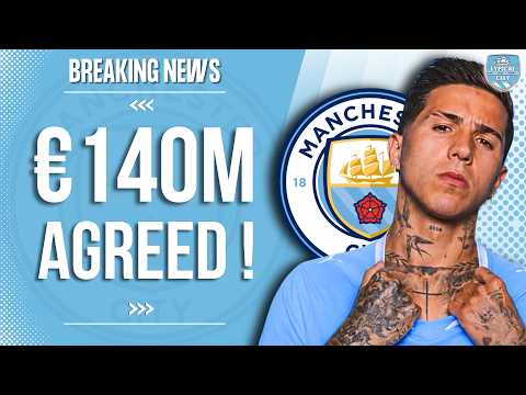 BREAKING NEWS: Man City AGREE €140M Deal for Enzo Fernandez!