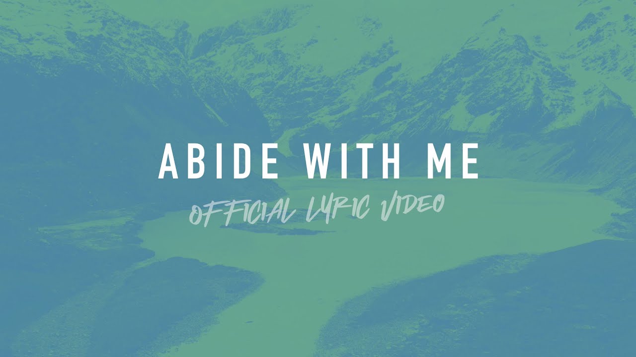 Abide With Me Reawaken Hymns Official Lyric Video YouTube