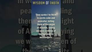 Wisdom of Thoth 6 (Tablet 1 lines 139-146 from Emerald Tablets)