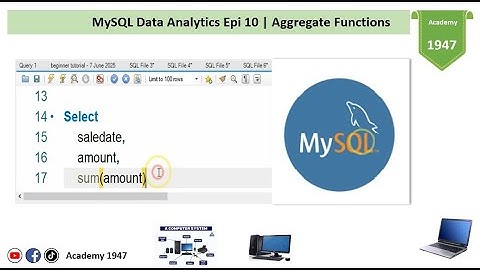 MySQL Data Analytics Epi 10 (Aggregate Functions) | Beginners Tutorial