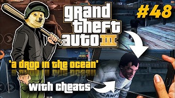 GTA 3 - Mission #48 With Cheats | A Drop In The Ocean