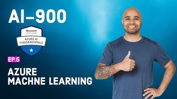 AI-900 Exam EP 05: Azure Machine Learning