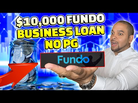 Get Your $10,000 Fundo Business Loan In 5 minutes ( No Personal Guarantee )