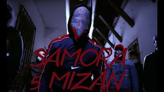 SAMORA - 5 Mizan  (prod by xanboi)