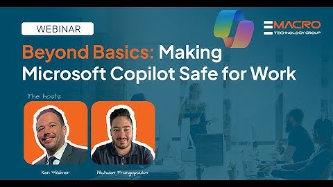 Beyond Basics: Making Microsoft Copilot Safe for Work