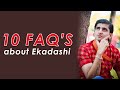 10 Most "FAQ's" about Ekadashi Fast