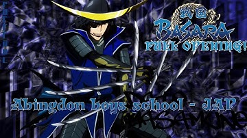 Sengoku Basara Full Opening [Abingdon Boys School - JAP]