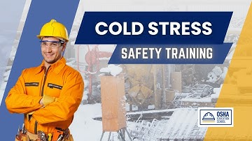 Cold Stress Awareness Training | Worker