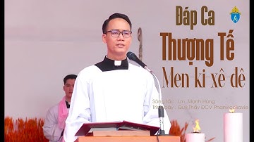Thượng Tế  Men-ki-xe-de| Đáp Ca Của Các Thầy Gây Ấn Tượng Sâu Sắc Trong Thánh Lễ Truyền Chức GPV