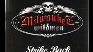 Milwaukee Wildmen - Strike Back