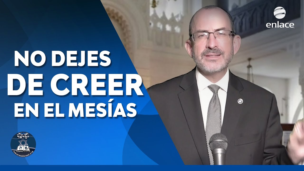 Baruch Korman - No dejes de creer en el Mesías - Amarás a Israel - Enlace TV