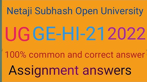 NSOU, UG, GE-HI-21, assignment 2022, questions and answers