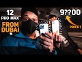 Bought iPhone 12 PRO MAX from Dubai | Price ??