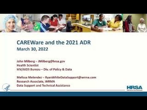 CAREWare and 2021 ADR