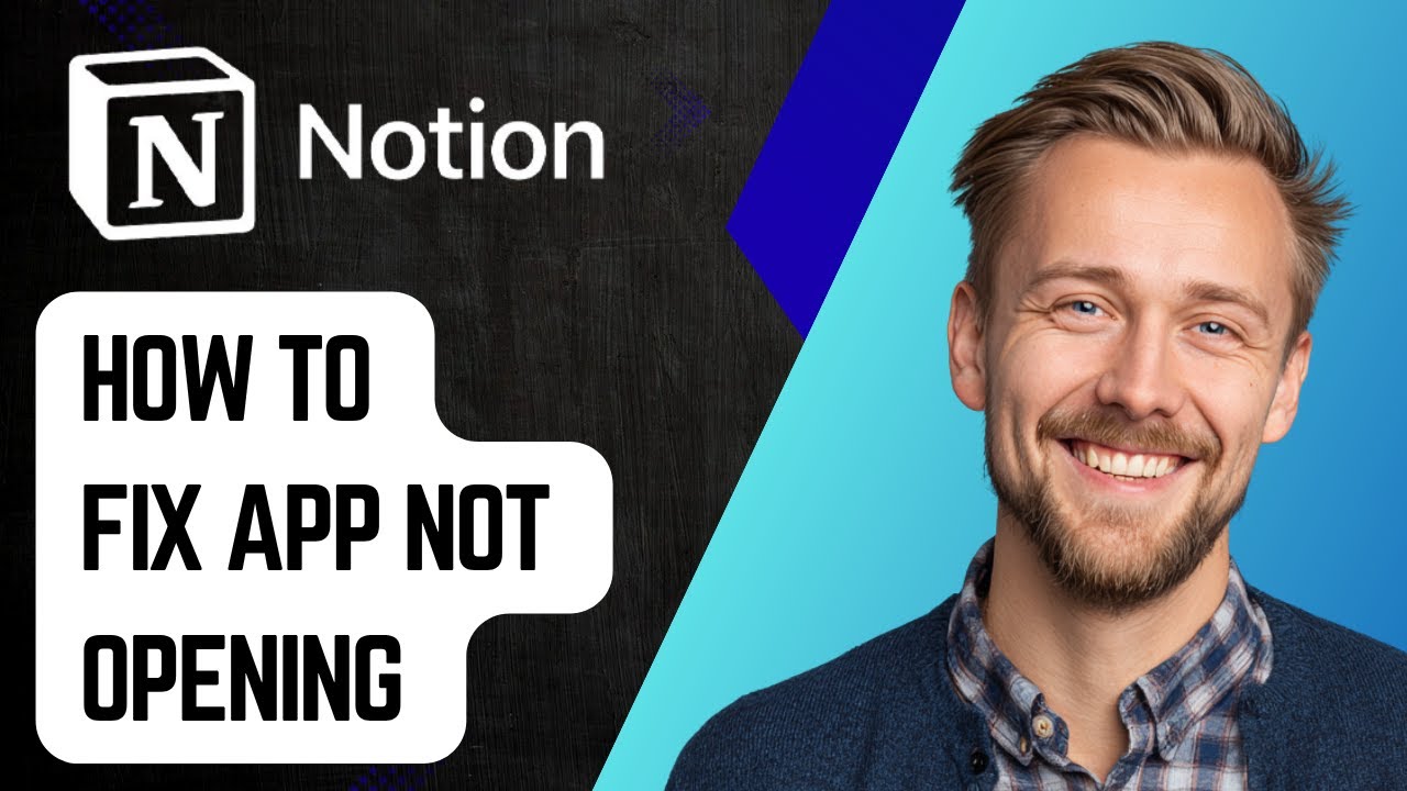 How To Fix Notion App Not Opening Or Blank Screen Issue [2025 Guide ...