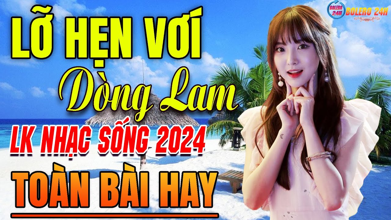 LỠ HẸN VỚI DÒNG LAM- A PÁO➤Mở Loa Hết Cỡ Nhạc Sống Thôn Quê Thư Giãn - Bản Phối Mới 2024 XỨ NGHỆ