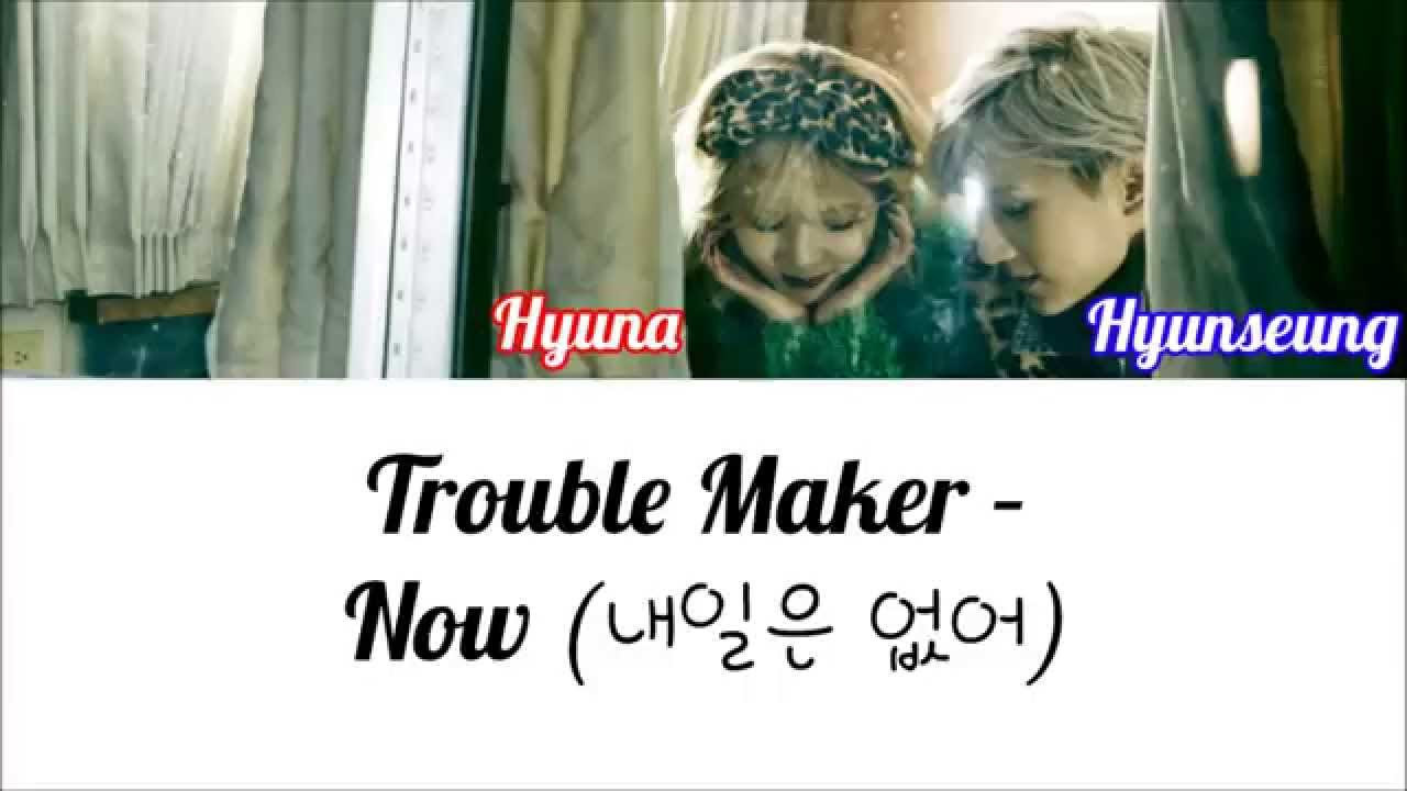Trouble Maker  Now   Color Coded Lyrics RomEngHan 1080p