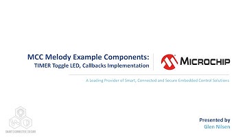 MCC Melody Example Components: TIMER Toggle LED, Callbacks Implementation
