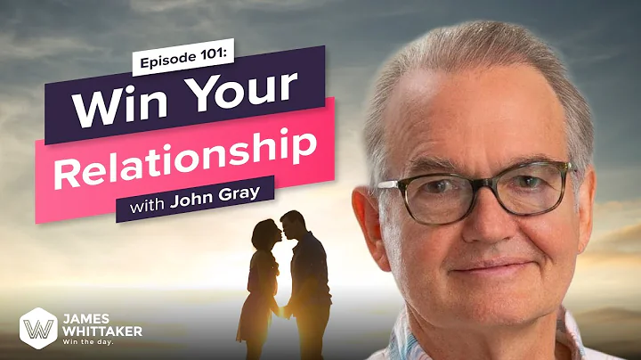 Win Your Relationship with Dr John Gray (Men Are f...