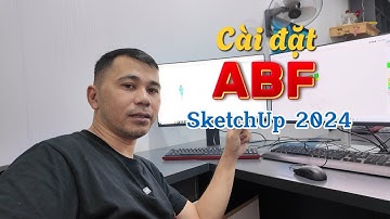 #VinhDC Hướng dẫn cài plugin ABF, sản xuất nội thất #CNC trên SketchUp 2024