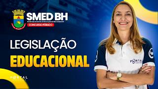 CONCURSO SMED/BH: LEGISLAÇÃO EDUCACIONAL | Com a Profª. Svetlana Ribeiro
