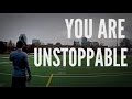 You Are Unstoppable Soccer Motivation