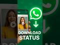 How To Download WhatsApp Status | WhatsApp Status Download Kaise Kare | How To Save WhatsApp Status
