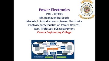 VTU Power Electonics (17EC73) M1L5 Introduction to power electronics