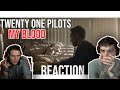 THAT TWIST THOUGH! | twenty one pilots - My Blood (Official Video) | REACTION + BREAKDOWN