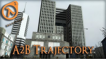Half Life 2 : Custom maps - A2B Trajectory  - 1440p