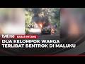 Bentrokan Dua Kelompok Warga di Seram Bagian Barat | Kabar Petang