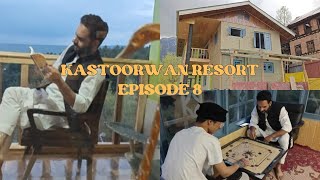 KASTOORWAN RESORT Episode 8#nature #like#share#comment#subscribe