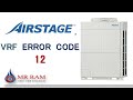 AIRSTAGE VRF ERROR CODE 12 [ ENGLISH ]