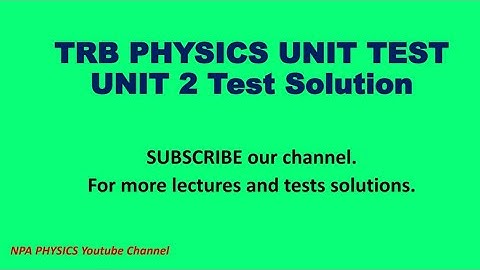TRB Physics Probability, group theory , curve fitting Unit test series/ TRB Physics