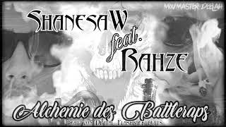 ShanesaW feat  Rahzkroneprinz -  Alchemie des Battleraps  (OFFICIAL)