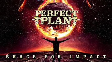Perfect Plan - "Brace For Impact" - Official Album Stream