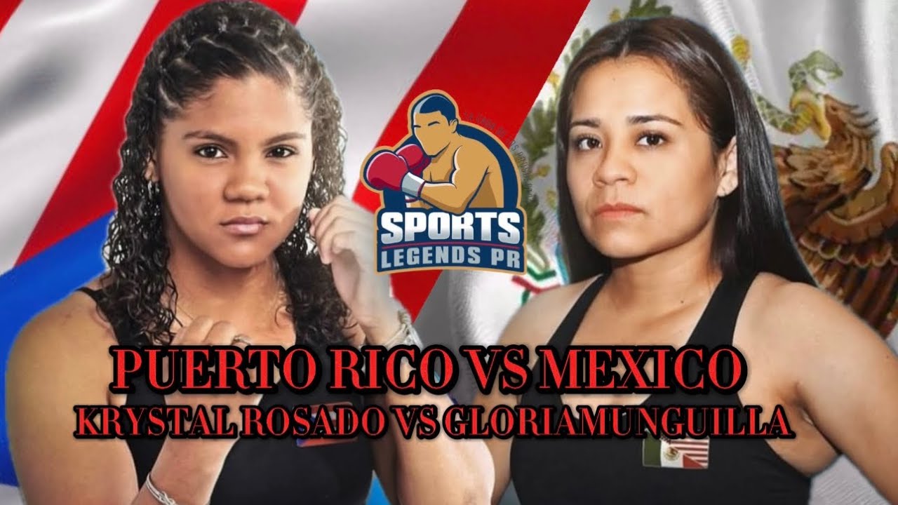 ROSADO VS MUNGUILLA MÉXICO VS PUERTO RICO/FULL FIGHT/PELEA COMPLETA