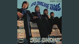 Video thumbnail of "The Smoke - High In A Room"