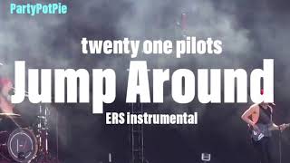 twenty one pilots: Jump Around cover (ERS instrumental)