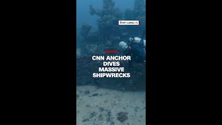 CNN anchor dives massive shipwrecks